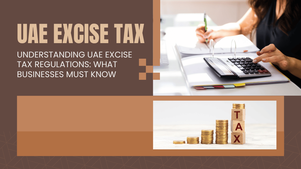 UAE Excise Tax regulations
